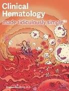 Stephen Goldberg, Stephen/ Hoffman Goldberg - Clinical Hematology Made Ridiculously Simple