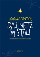 Johann GÜNTHER, Yvonne Zielke - Das Netz im Stall