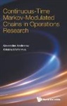 Alexander Andronov, Kristina Mahareva Alexander Andronov, Alexander M Andronov, Alexander M Andronov, Kristina Mahareva, Kristina Mahareva - Continuos-time Markov-modulated Chains In Operations Research