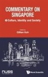 Gillian Koh, Gillian Koh, Koh Gillian - Commentary On Singapore, Volume 3: Culture, Identity And Society