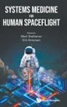 Erik Antonsen Mark Shelhamer, Erik Antonsen, Erik Antonsen, Mark J Shelhamer, Mark Shelhamer, Mark J Shelhamer - Systems Medicine For Human Spaceflight