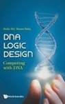 Hafiz MD Hasan Babu, Hafiz Md Hasan Babu, Hafiz Md. Hasan Babu - Dna Logic Design: Computing With Dna