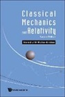 Harald J W Muller-Kirsten, Harald J W Müller-Kirsten, Harald J W Muller-Kirsten - Classical Mechanics And Relativity