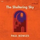 Paul Bowles - The Sheltering Sky (Audio book)