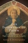 George E. Demacopoulos - Invention of Peter