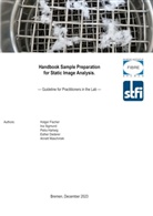 Esther Dederer, Holger Fischer, Petra Hartwig, Annett Maschinski, Ina Sigmund - Handbook Sample Preparation for Static Image Analysis