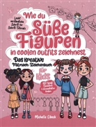 Michelle Eibeck - Wie du süße Figuren in coolen Outfits zeichnest - Das kreative Mitmach-Zeichenbuch für Kids