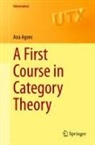 Ana Agore - A First Course in Category Theory