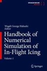 Wagdi George Habashi - Handbook of Numerical Simulation of In-Flight Icing, 2 Teile