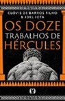 Clóvis de Barros Jota Filho - Os doze trabalhos de Hércules