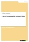 Anonymous, Rithika Prabakaran - Customer Loneliness and Brand Attachment