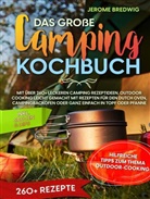 Jerome Bredwig, Jerome Bredwig - Das große Camping Kochbuch