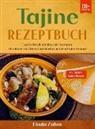 Linda Zahm - Tajine Rezeptbuch