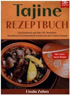 Linda Zahm, Linda Zahm - Tajine Rezeptbuch