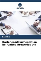Fazil Kg - Darlehensdokumentation bei United Breweries Ltd