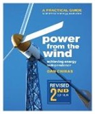 Dan Chiras - Power From the Wind - 2nd Edition