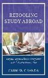 Carmen Granda - Retooling Study Abroad