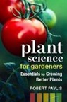 Robert Pavlis - Plant Science for Gardeners