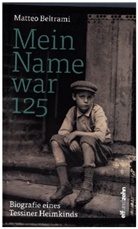 Matteo Beltrami, Vincenzo Todisco - Mein Name war 125