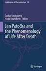 Strandberg, Gustav Strandberg, Hugo Strandberg - Jan Patocka and the Phenomenology of Life After Death