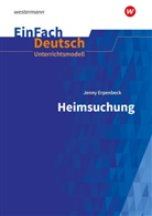 Jenny Erpenbeck, Timotheus Schwake, Johannes Diekhans - EinFach Deutsch Unterrichtsmodelle