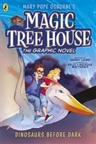 Jenny Laird, Mary Pope Osborne, Osborne Mary Pope, Kelly Matthews, Nichole Matthews, Matthews Kelly... - Magic Tree House: Dinosaurs Before Dark
