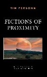 Tim Personn - Fictions of Proximity