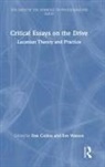 Dan Watson Collins, Dan Collins, Collins Dan, Eve Watson - Critical Essays on the Drive