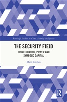 Matt Bowden, Bowden Matt - Security Field