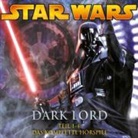 James Luceno - DARK LORD - DIE KOMPLETTE HÖRSPIELSERIE (Audio book)