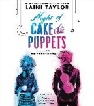 Laini Taylor, Laini/ Hvam Taylor - Night of Cake & Puppets (Audiolibro)