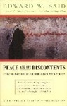 Edward W Said, Edward W. Said - Peace and Its Discontents