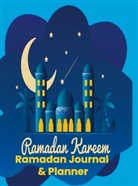 Fridaus Yussuf, Fridaus Yussuf - Ramadan Planer: Ramadan Planner: Ramadan Journal & Planer: Undatierter Planer Ihre Aufgaben während des Ramadan-Monats  organisieren