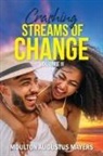 Moulton A. Mayers - Crashing Streams of Change