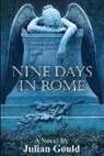 Julian Gould - Nine Days in Rome