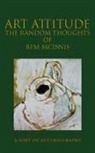 Rfm McInnis - Art Attitude - The Random Thoughts of RFM McInnis