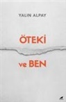 Yalin Alpay - Öteki ve Ben