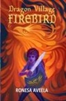 Ronesa Aveela - Dragon Village Firebird