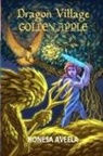Ronesa Aveela - Dragon Village Golden Apple