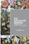 Andrea Afra - The Succulent Manual