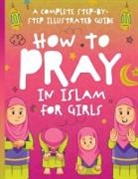Jolly Muslim Publishing - How to Pray in Islam for Girls