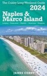 James Cubby - NAPLES & MARCO ISLAND The Cubby 2024 Long Weekend Guide