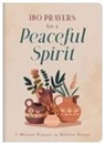 Janice Thompson - 180 Prayers for a Peaceful Spirit