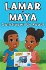Auntie Sierra - Lamar Y Maya Construyen Un Robot
