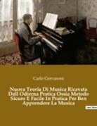 Carlo Gervasoni - Nuova Teoria Di Musica Ricavata Dall Odierna Pratica Ossia Metodo Sicuro E Facile In Pratica Per Ben Apprendere La Musica