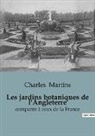 Charles Martins - Les jardins botaniques de l'Angleterre