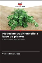 Yenice Lima Lòpez - Médecine traditionnelle à base de plantes