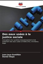 Daniel Illapa, Juan Jaya-Santillán - Des eaux usées à la justice sociale
