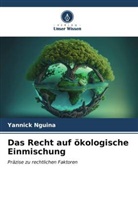 Yannick Nguina - Das Recht auf ökologische Einmischung