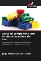 Jorge Antonio Gómez Colombat - Suite di componenti per la visualizzazione del testo